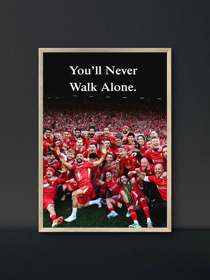 You'll Never Walk Alone Poster