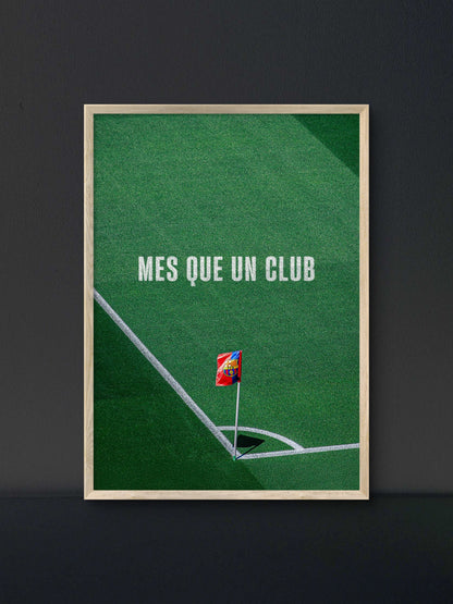 Mes Que Un Club Poster