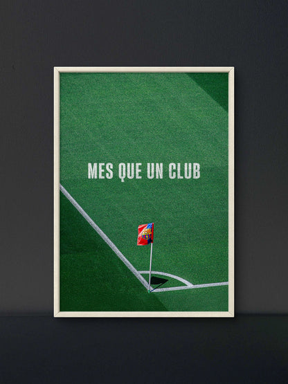 Mes Que Un Club Poster