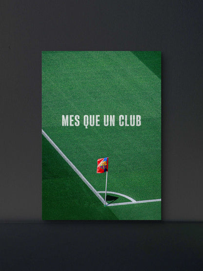 Mes Que Un Club Poster