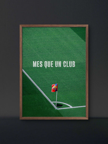 Mes Que Un Club Poster