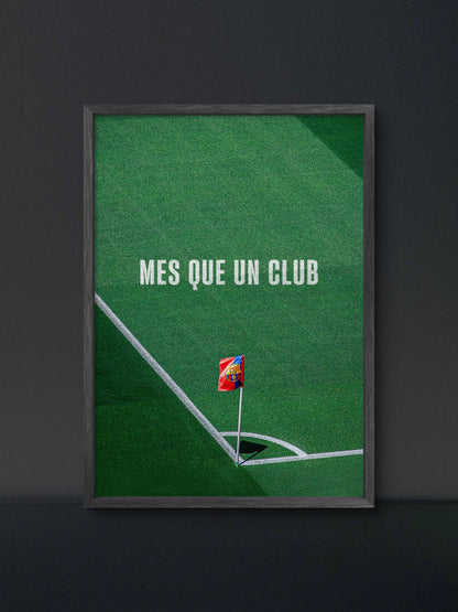 Mes Que Un Club Poster